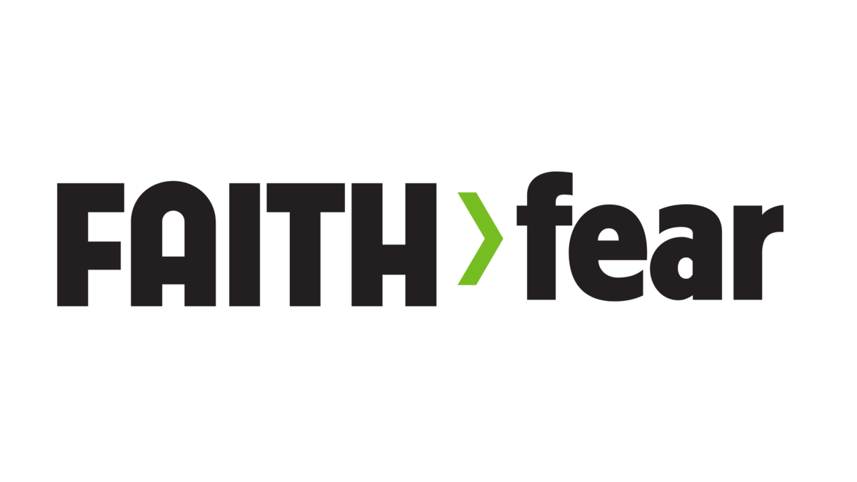 Faith > Fear by Draw it Out®