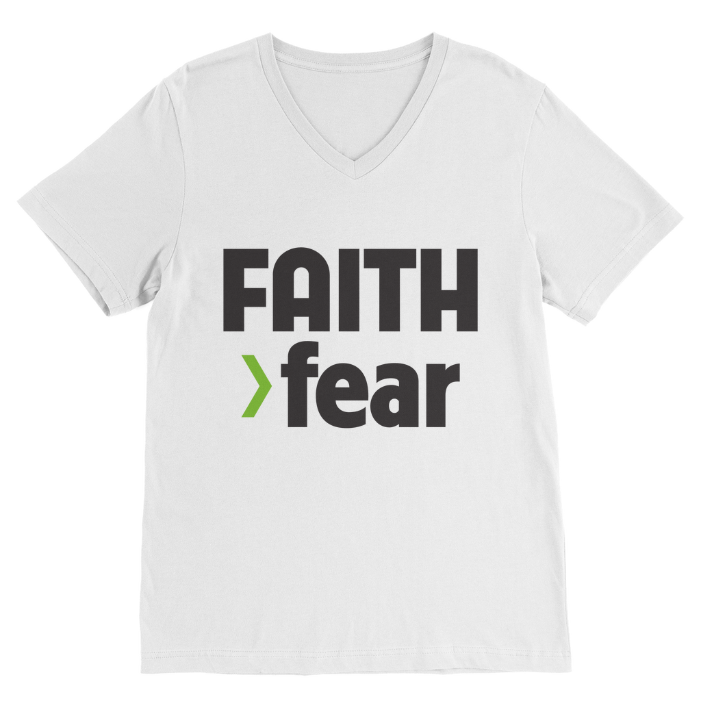 Faith > Fear V-neck T-shirt
