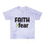 FAITH>fear™ by Draw it Out® version for the Unisex Color Blast T-Shirt: