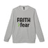 FAITH>fear™ by Draw it Out® Fleece Crewneck Sweatshirt