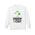 Draw it Out® Eco-Conscious Unisex Sweatshirt: Cozy Comfort with a Cause