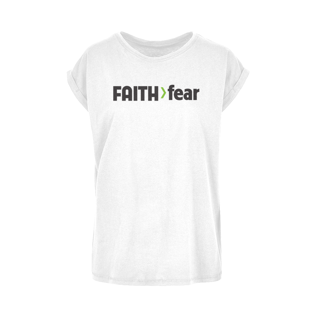 Faith > Fear Faith > Fear Women's Extended Shoulder Tee