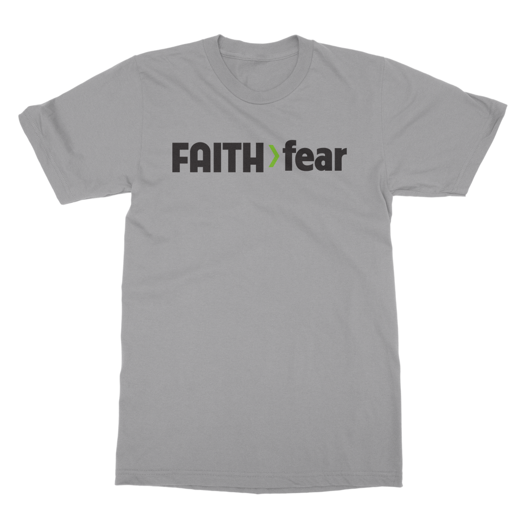 Faith > Fear Faith > Fear Unisex Crew Neck T-Shirt