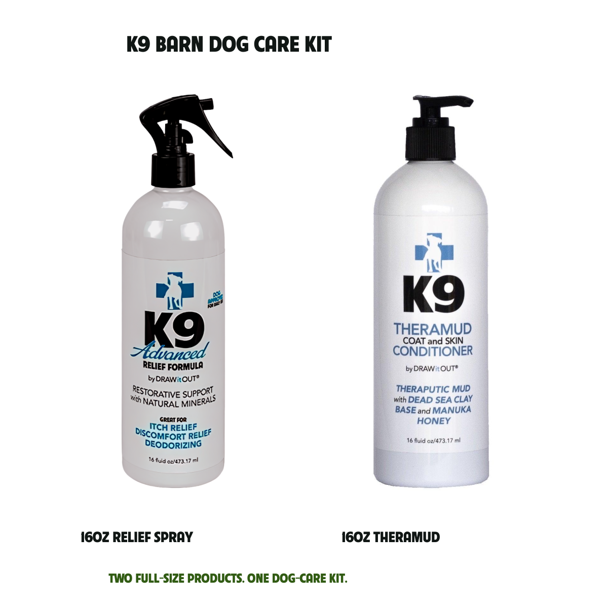 K9 Barn Dog Care Kit: one 16oz K9 Advanced Relief Spray and one 16oz K9 TheraMud skin and coat conditioner, shown together.